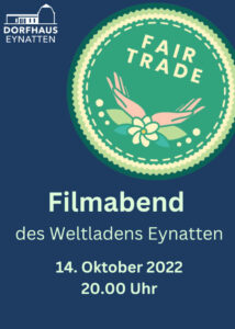Filmabend des Weltladens Eynatten am 14.10.2022 um 20:00 Uhr - Dorfhaus Eynatten